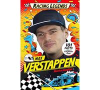 Racing Legends: Max Verstappen: 101 Facts about Formula One: 2