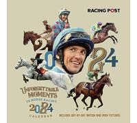 Racing Post's Unforgettable Moments Wall Calendar 2024