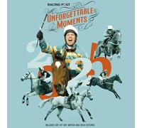 Racing Post's Unforgettable Moments Wall Calendar 2025
