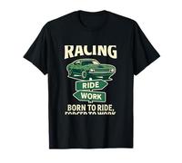 Racing Road Sign Ride Work Car Enthusiast Art T-Shirt
