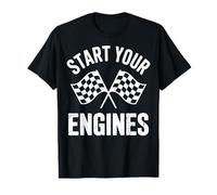 Racing Start Your Engines Motorsport Car Lovers Pit Crew T-Shirt