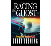 RACING the GHOST: Journey of Redemption