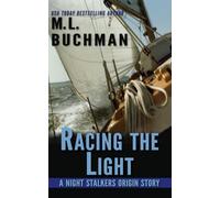 Racing the Light: a sailing adventure (Night Stalkers Origin Stories)