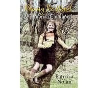 Racing the Wind: A Cumbrian Childhood