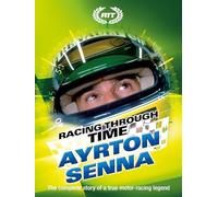 Racing Through Time - Ayrton Senna