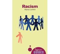 Racism: A Beginner's Guide