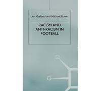 Racism and Anti-Racism in Football