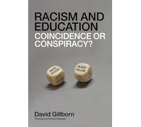 Racism and Education: Coincidence or Conspiracy?