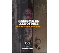 Racisme en xenofobie DE ANATOMIE VAN HAAT: Het is mogelijk dat iemand wat biologisch gezien, jij dezelfde?