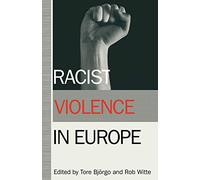 Racist Violence in Europe