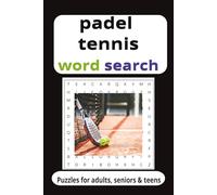 Racket & Padel bat sports Word Search puzzle book: word searches with easy to read print about Racket & Padel bat sports ! 6 x 9 inches 110 pages ! ... holiddays, weekend breaks & free time
