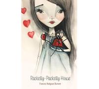 Racketty-Packetty House: and The Cozy Lion - Two Tales as Told by Queen Crosspatch (The Lightbound Library)