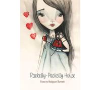 Racketty-Packetty House: and The Cozy Lion - Two Tales as Told by Queen Crosspatch (The Lightbound Library)