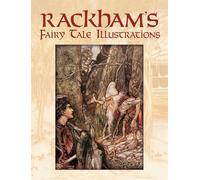 Rackham's Fairy Tale Illustrations (Dover Fine Art, History of Art)