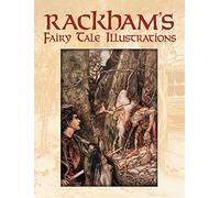 Rackham's Fairy Tale Illustrations (Dover Fine Art, History of Art)
