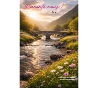 Raconte nous: Le livre de mémoire à compléter et à illustrer | Album souvenir guidé pour couple | 10 chapitres thématiques, photos et récits de vie (Raconte moi ton histoire)