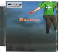 Racoon - Till Monkeys Fly