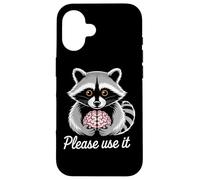 racoon with human brain saying please use it Case for iPhone 16
