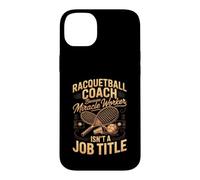 Racquetball Coach Because Miracle Worker Isn't a Title Sport Case for iPhone 14 Plus