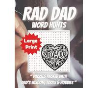 "Rad Dad Word Hunts": Puzzles Packed with Dad's Wisdom, Tools & Hobbies