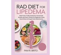 RAD Diet for Lipedema: A Comprehensive Anti-Inflammatory Eating Plan to Reduce Pain, Swelling, and Fat Accumulation | Meal Plans, Recipes & Lifestyle Tips for Lasting Relief