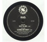 RAD - Gotta Be - Vinyl (7")