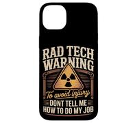 Rad Tech Warning Dont Tell Me How To Do My Job Case for iPhone 14 Plus