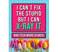 Rad Tech Word Search: A Funny Radiology Technician Appreciation Book For Women & Men