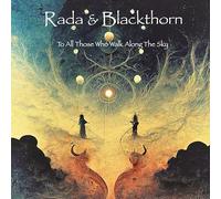 Rada & Blackthorn - To All Those Who Walk Along The Sky [VINYL]