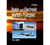 Radar and Electronic Warfare Principles for the Non-Specialist: (Radar, Sonar and Navigation 4th edition)