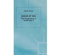 Radar at Sea: The Royal Navy in World War 2