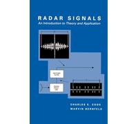 Radar Signals: An Introduction to Theory and Application (Radar Library)