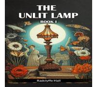 Radclyffe Hall The Unlit Lamp Book I Paperback Radclyffe Hall Multicolor