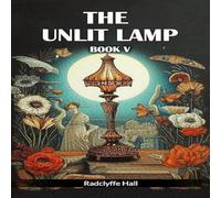Radclyffe Hall The Unlit Lamp Book V Paperback Radclyffe Hall Multicolor