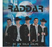 Raddar - De Un Solo Golpe