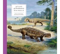Radek Maly Atlas of Prehistoric Animals Hardback Book Radek Maly Multicolor
