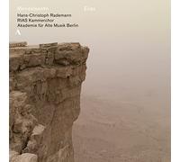 Rademann/Rias Kammerchor - Mendelssohn: Elias