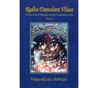 Radha Damodara Vilasa- The Inner Life of Vishnujana Swami and Jayananda Prabhu (Volume 2: 1972 - 1975)