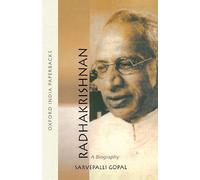 Radhakrishnan: A Biography (Oxford India Paperbacks)