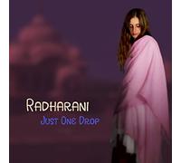 RADHARANI - Just One Drop