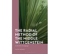 Radial Method of the Middle Wittgenstein, The: In the Net of Language