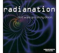 Radianation - Don't Wake Up from My Dream