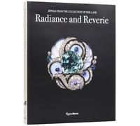 Radiance And Reverie : Jewels from the Collection of Neil Lane