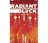 Radiant Black Volume 5: Catalyst War, Part 1