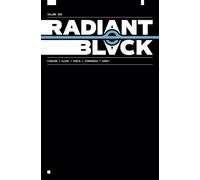 Radiant Black Volume 8: A Massive-Verse Book