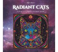 Radiant Cats: A Peaceful Paws Coloring Book Volume 4
