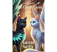 Radiant Eclipse (The Cat-Raptors)