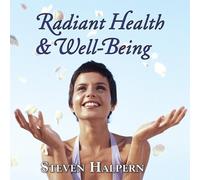 Radiant Health & Well Being (Relaxing music plus subliminal affirmations) by Steven Halpern (1994-12-15)