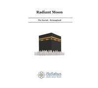 Radiant Moon: The Seerah - Reimagined