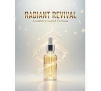 Radiant Revival: A Doctor'S Secret Formula